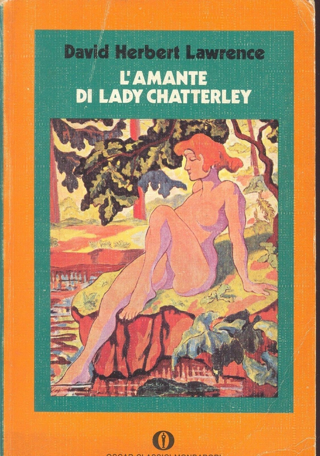 L'AMANTE DI LADY CHATTELEY - DAVID HERBERT LAWRENCE 0SCAR MONDADORI