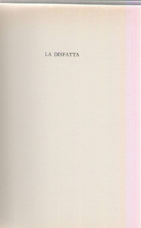 LA DISFATTA - FRANCOIS SEGAN   ED. CDE 1966