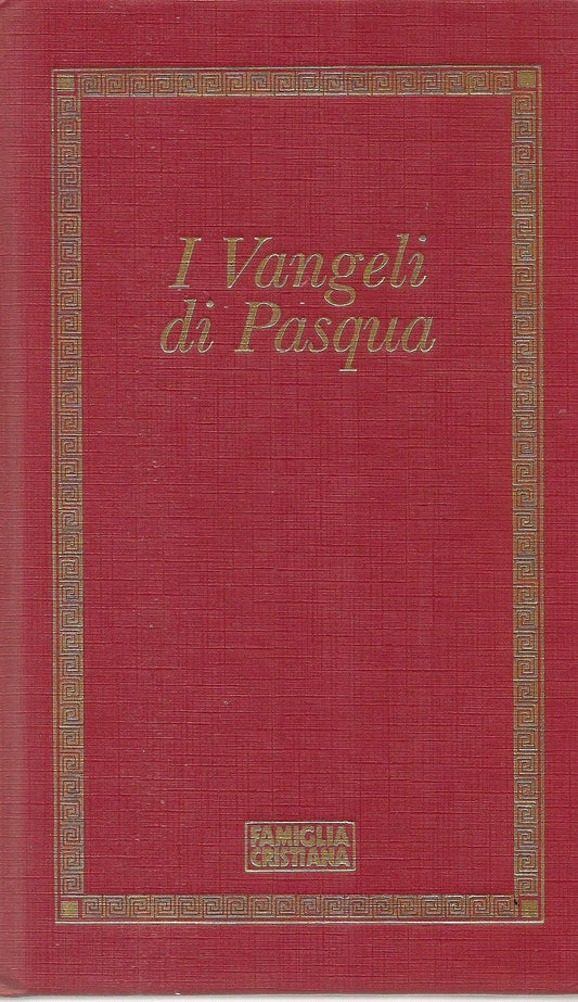 I VANGELI DI PASQUA
