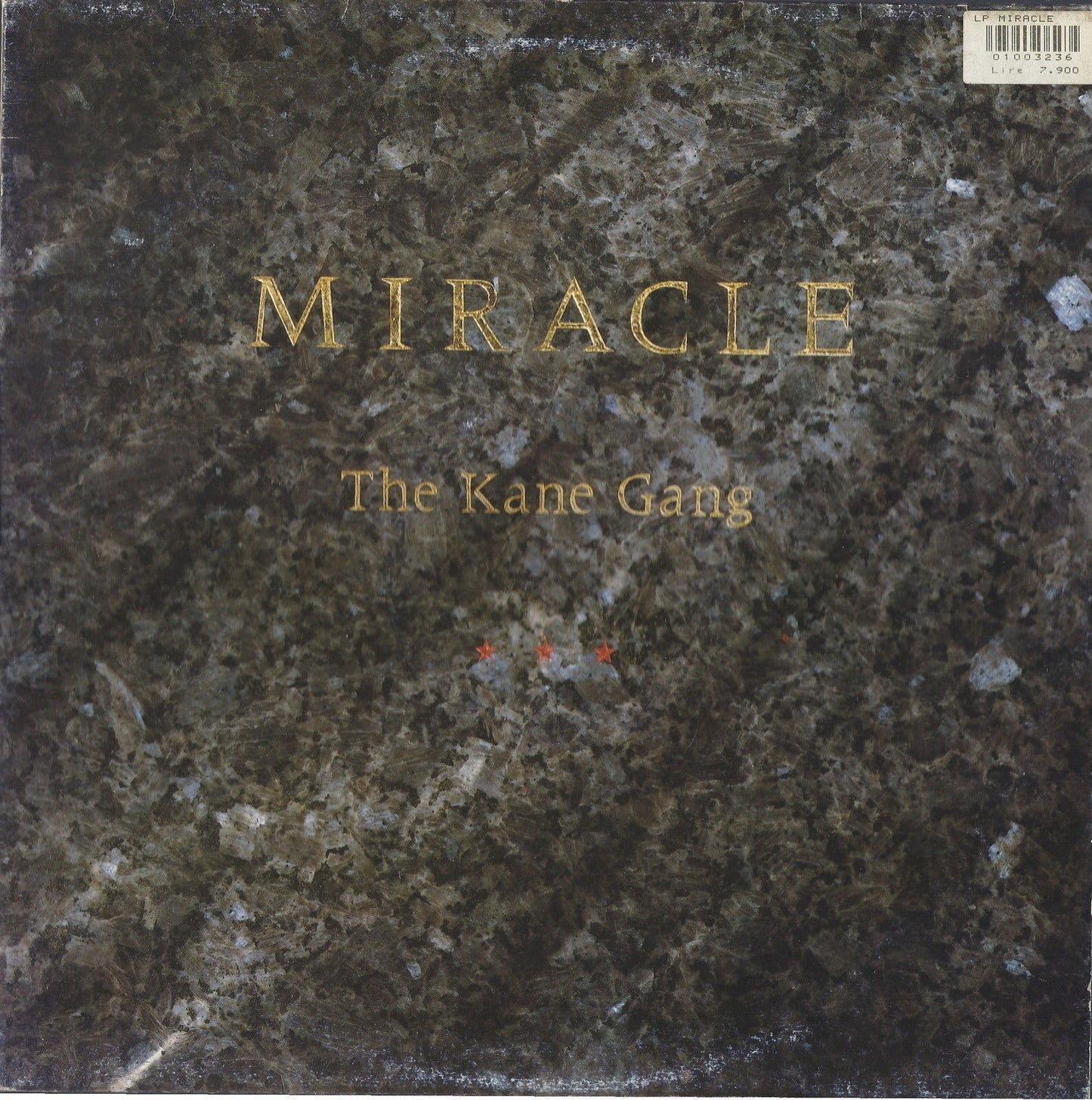 MIRACLE # THE KANE GANG