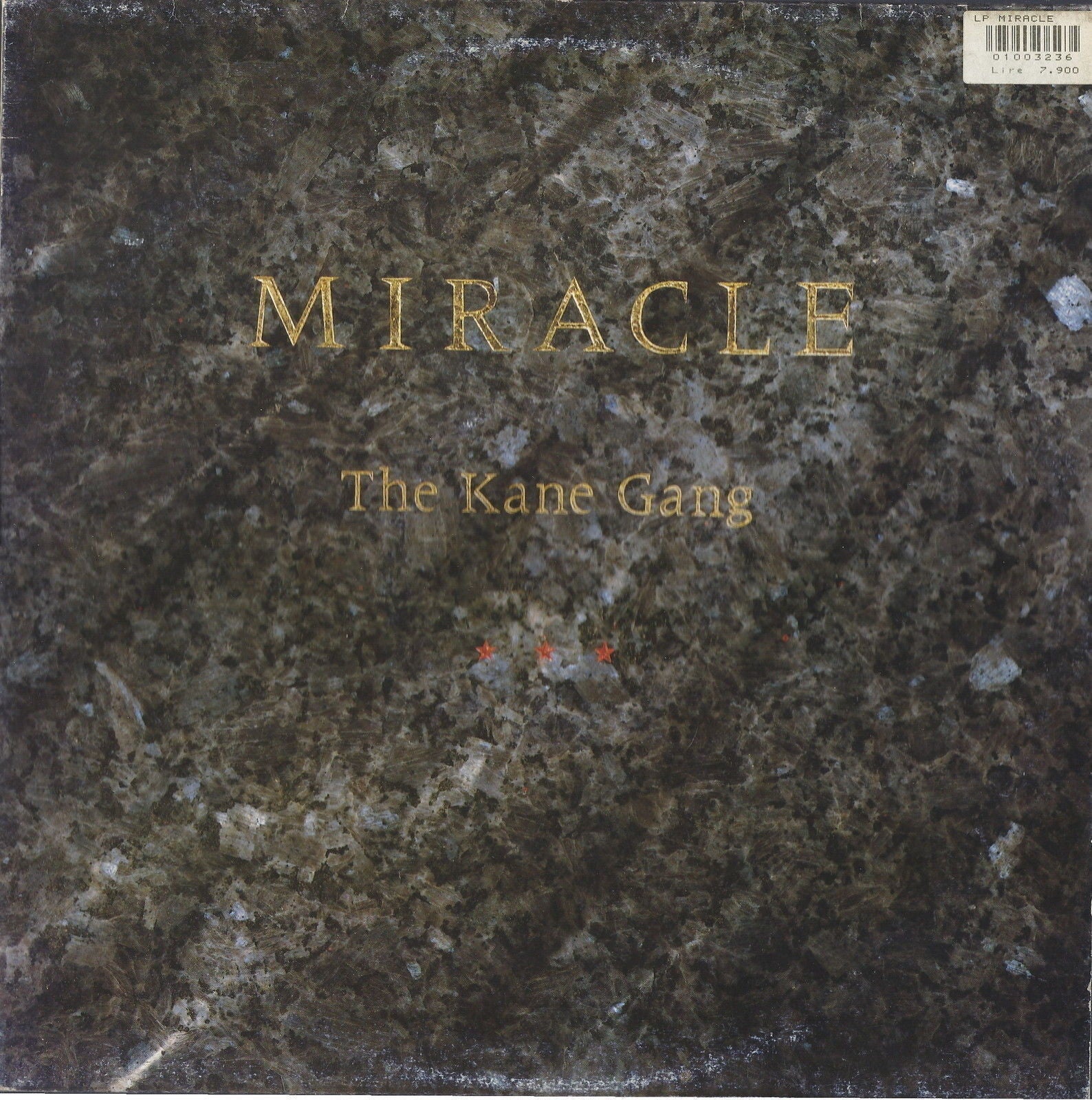 MIRACLE # THE KANE GANG