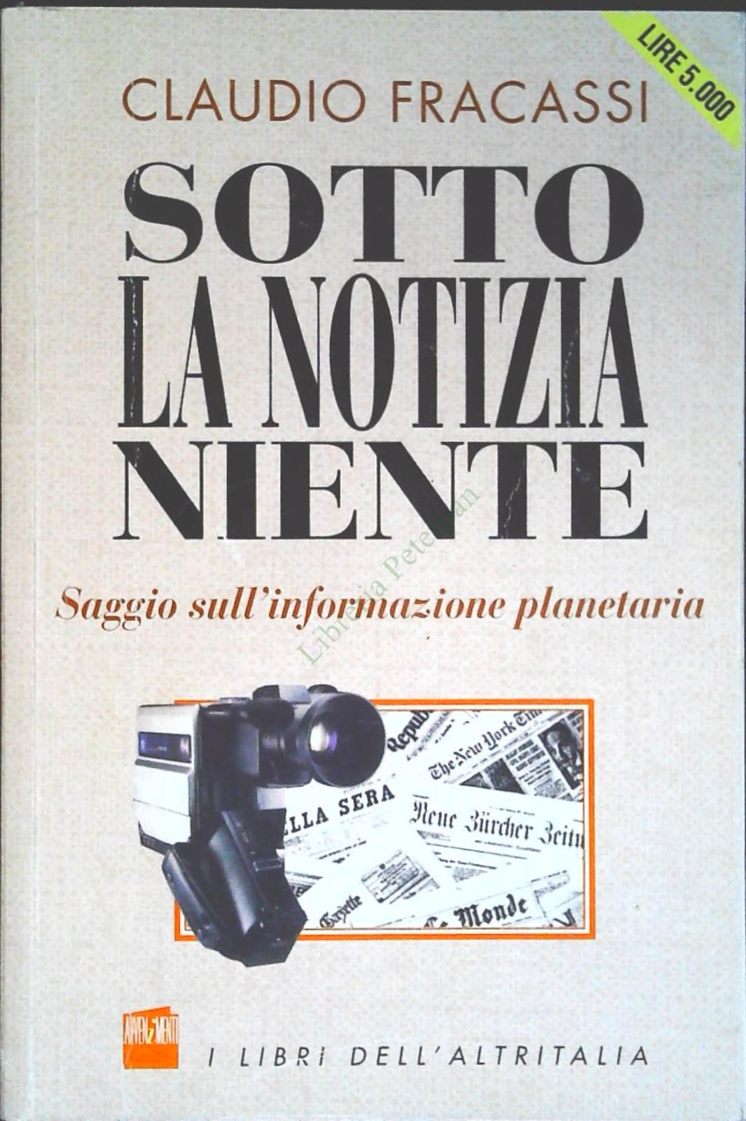 SOTTO LA NOTIZIA NIENTE - CLAUDIO FRACASSI - AVVENIMENTI 1994