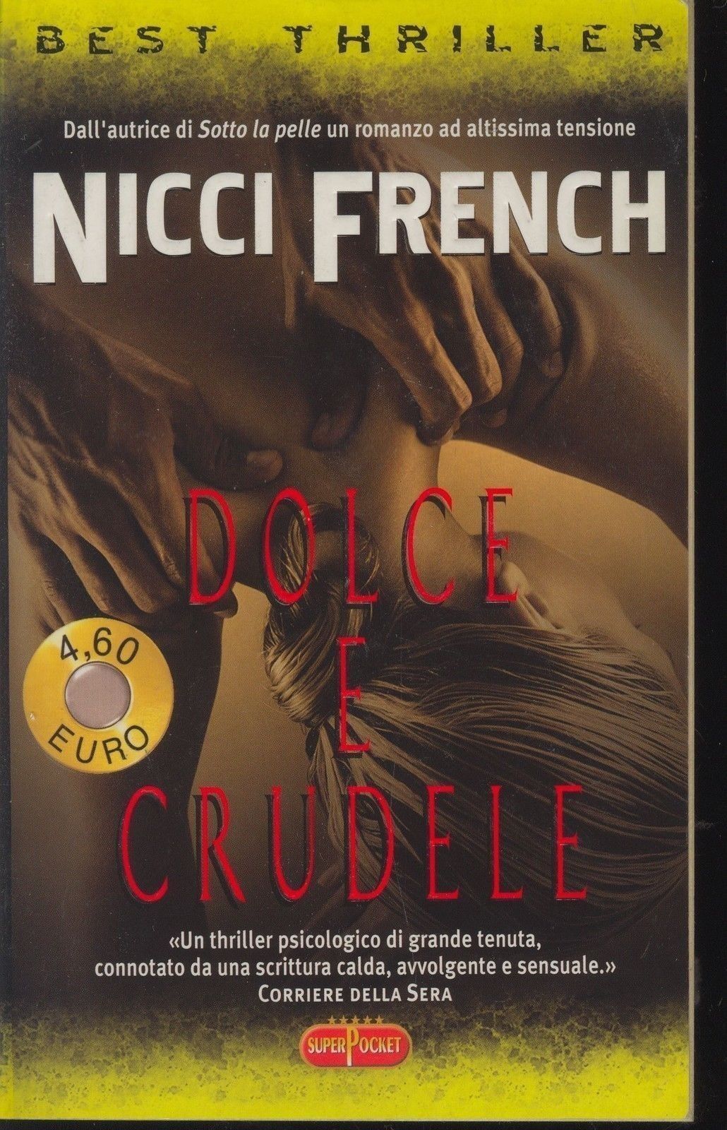 DOLCE E CRUDELE - NICCI FRENCH