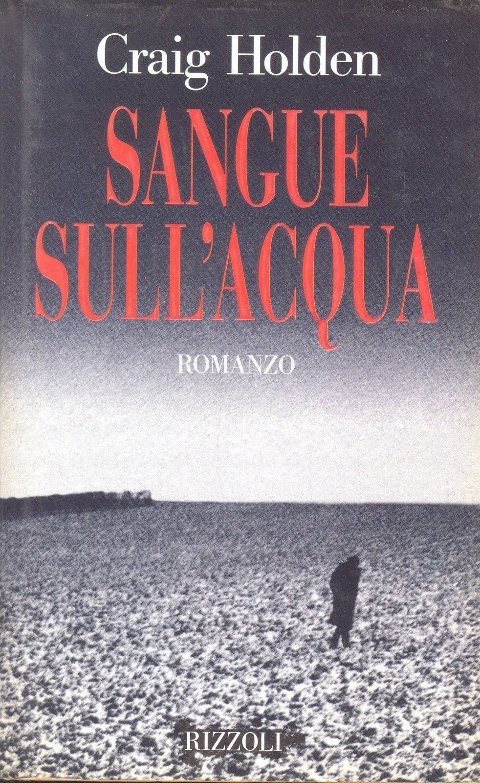 SANGUE SULL'ACQUA - CRAIG HOLDEN