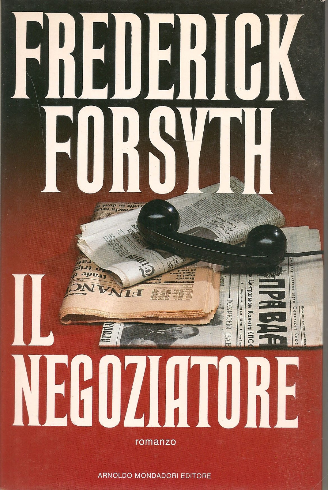 IL NEGOZIATORE - FREDERICK FORSYTH    ED. MONDADORI