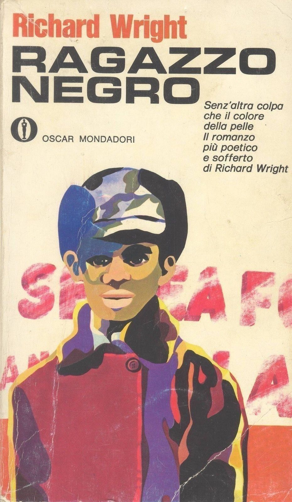 RAGAZZO NEGRO - RICHARD WRIGHT - OSCAR MONDADORI 1971