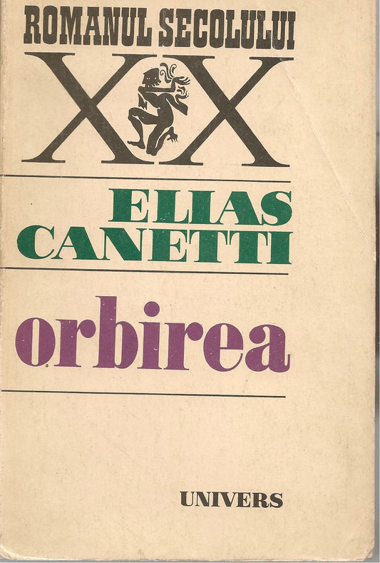 ORBIREA - ELIAS CANETTI     ROMANIAN TEXT