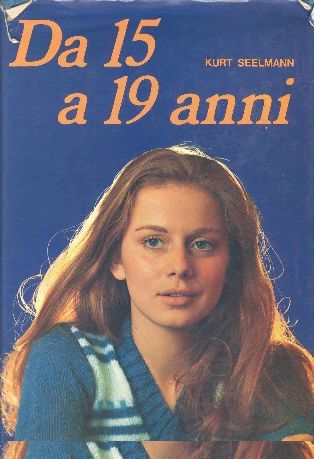 DA 15 A 19 ANNI - KURT SEELMANN - ED. PAOLINE 1976 - OUTLET DEL LIBRO
