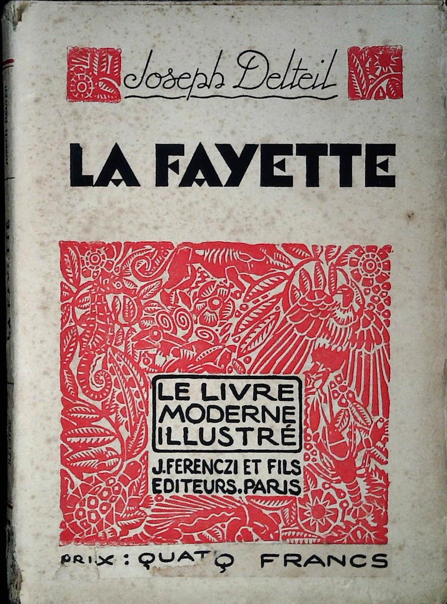 LA FAYETTE - JOSEPH DELTEIL - FRENCH TEXT