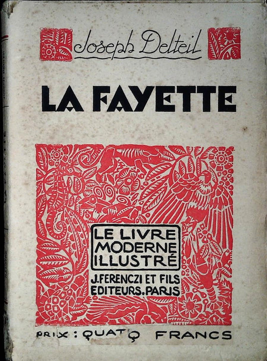 LA FAYETTE - JOSEPH DELTEIL - FRENCH TEXT