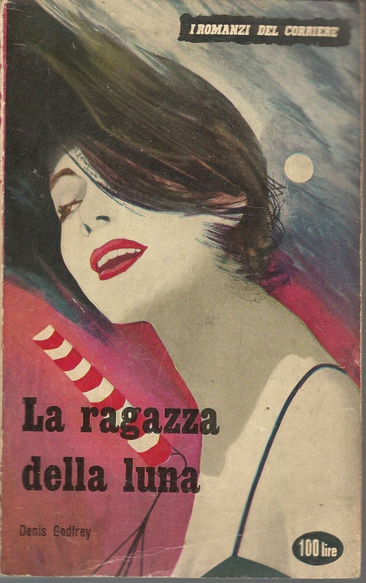 LA RAGAZZA DELLA LUNA - DENIS GODFREY
