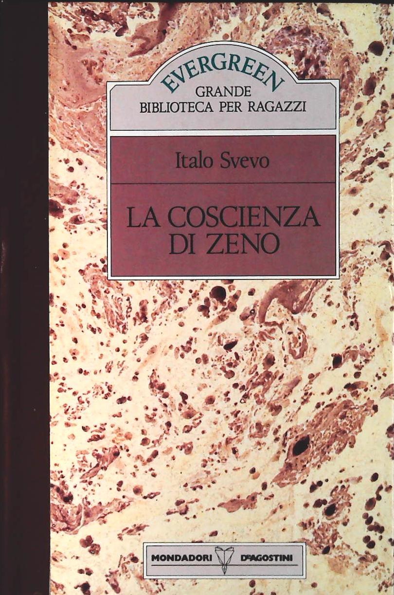 LA COSCIENZA DI ZENO - ITALO SVEVO - EVERGREEN 1990
