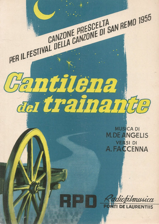CANTILENA DEL TRAINANTE - SANREMO 1955 - SPARTITO-SHEET MUSIC