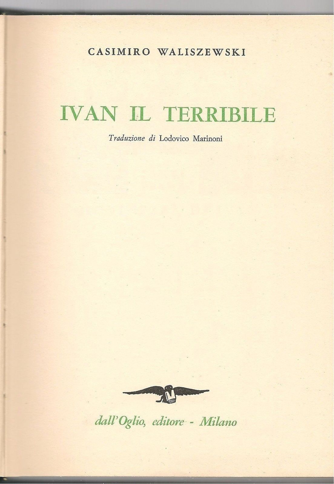 IVAN IL TERRIBILE - CASIMIRO WALISZEWSKI