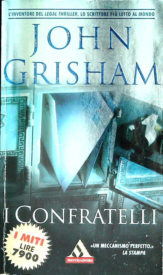 I CONFRATELLI - JOHN GRISHAM - MONDADORI 2001 - OUTLET DEL LIBRO