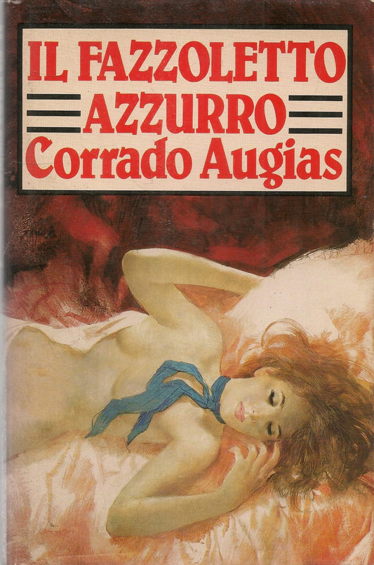 IL FAZZOLETTO AZZURRO - CORRADO AUGIUS