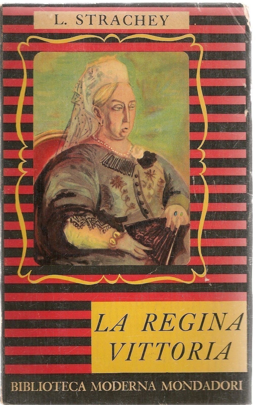 LA REGINA VITTORIA - LYTTON STRACHEY