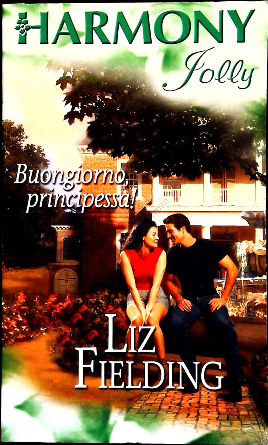 BUONGIORNO PRINCIPESSA - LIZ FIELDING - HARMONY JOLLY N. 1984