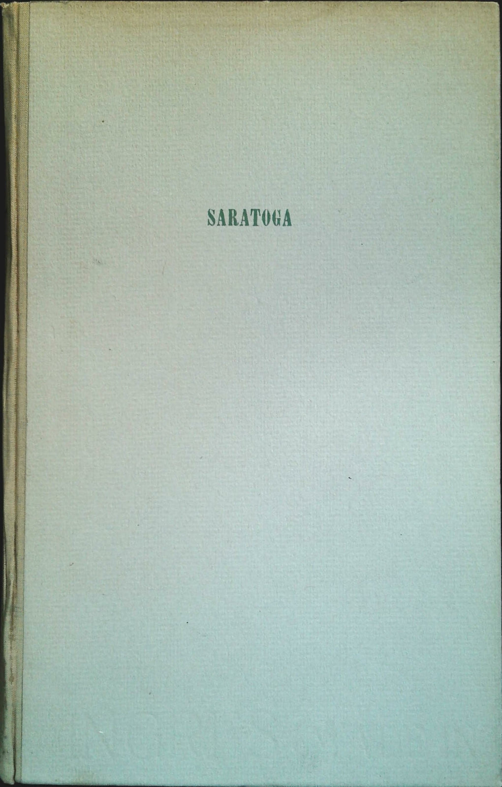 SARATOGA - EDNA FERBER
