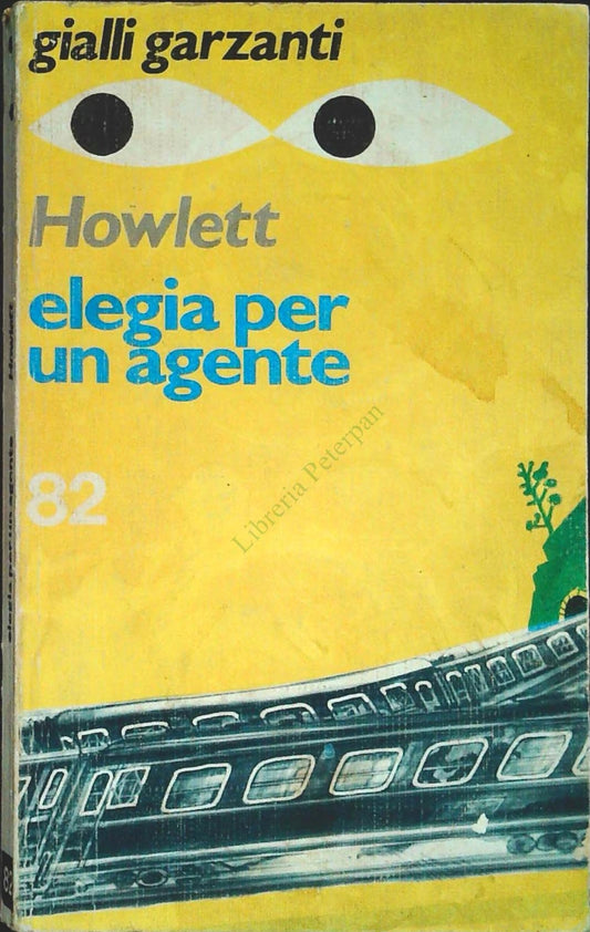 ELEGIA PER UN AGENTE - JOHN HOWLETT - GIALLO GARZANTI N. 82
