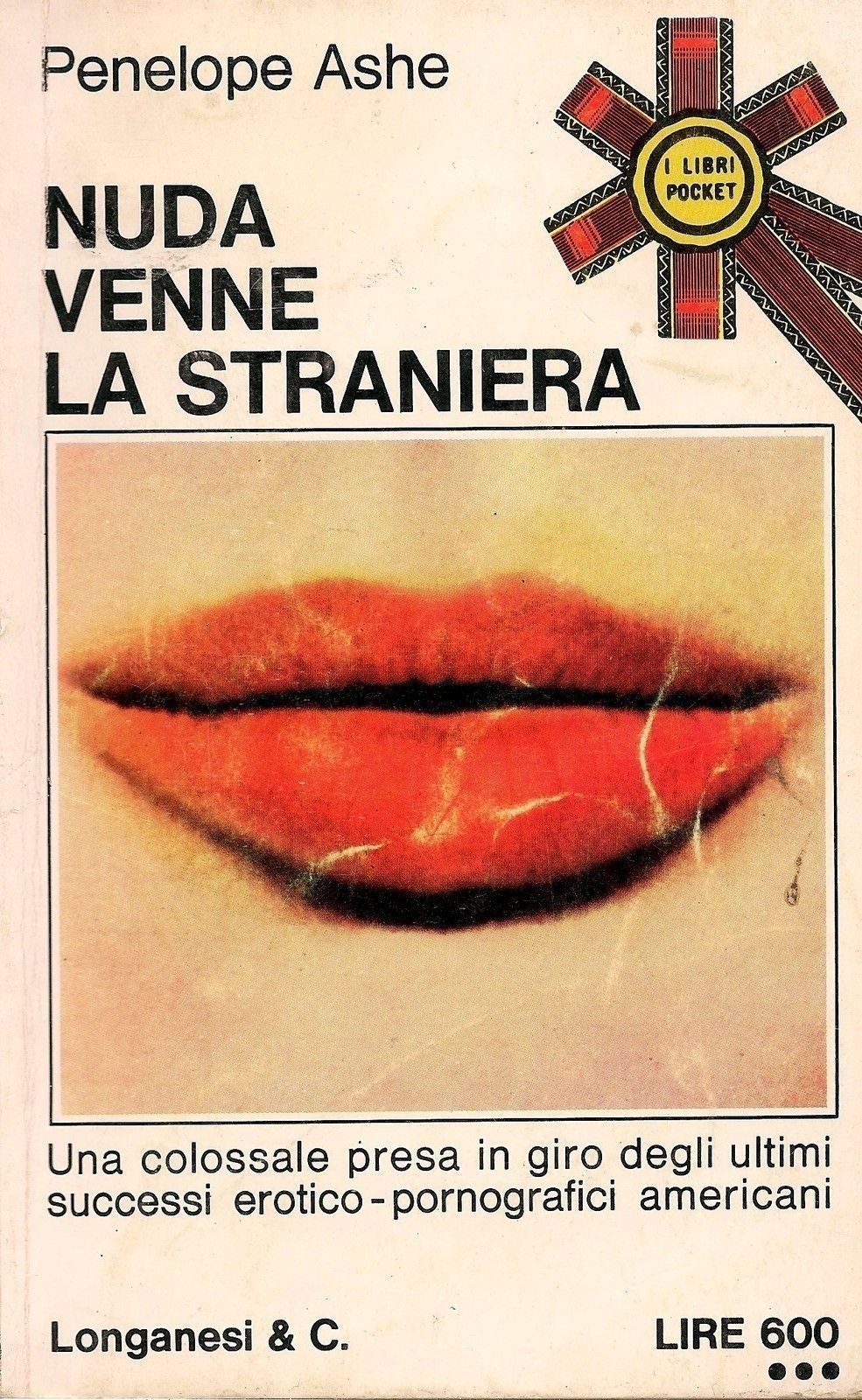 NUDA VENNE LA STRANIERA - PENELOPE ASHE