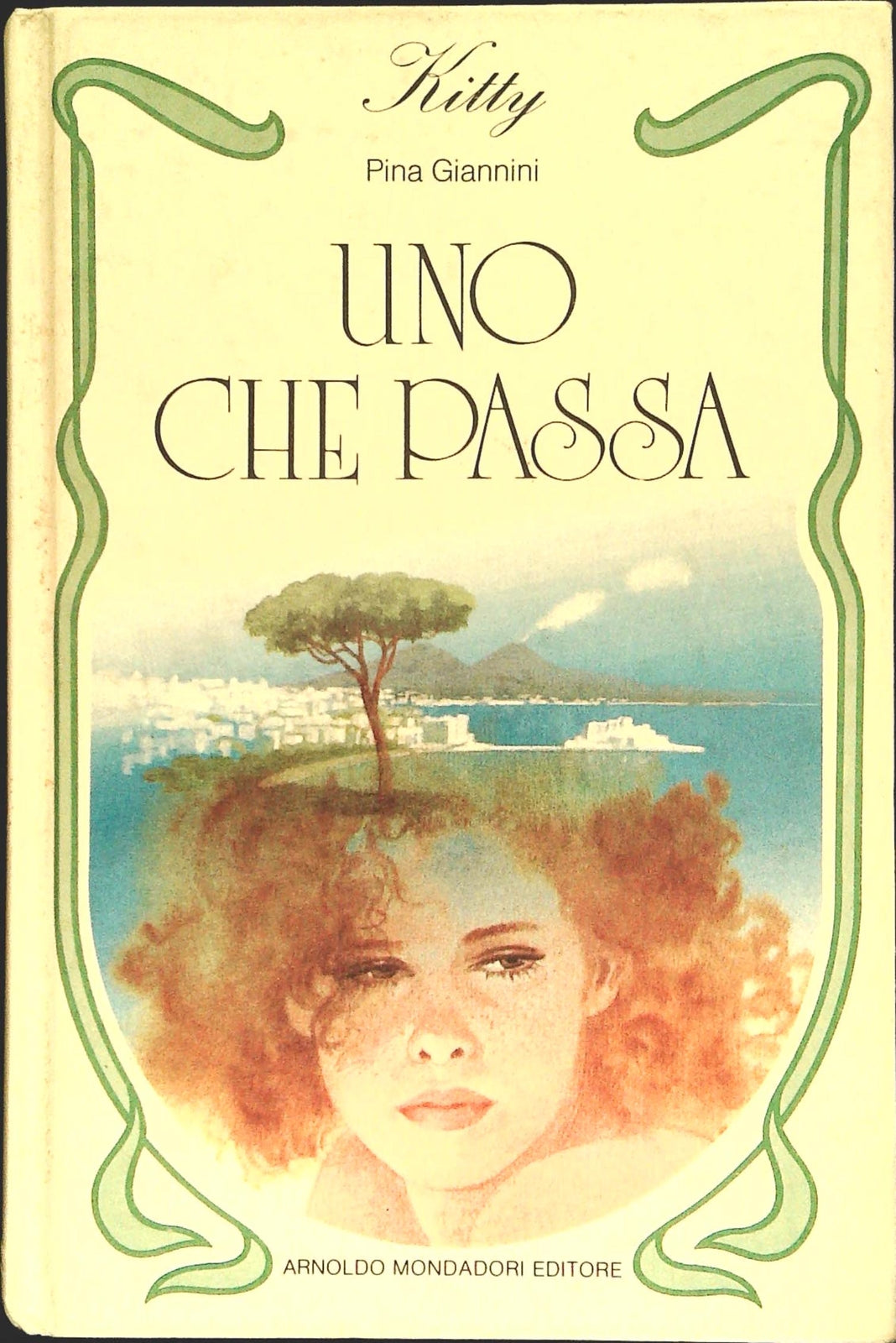 UNO CHE PASSA -PINA GIANNINI - MNONDADORI 1983
