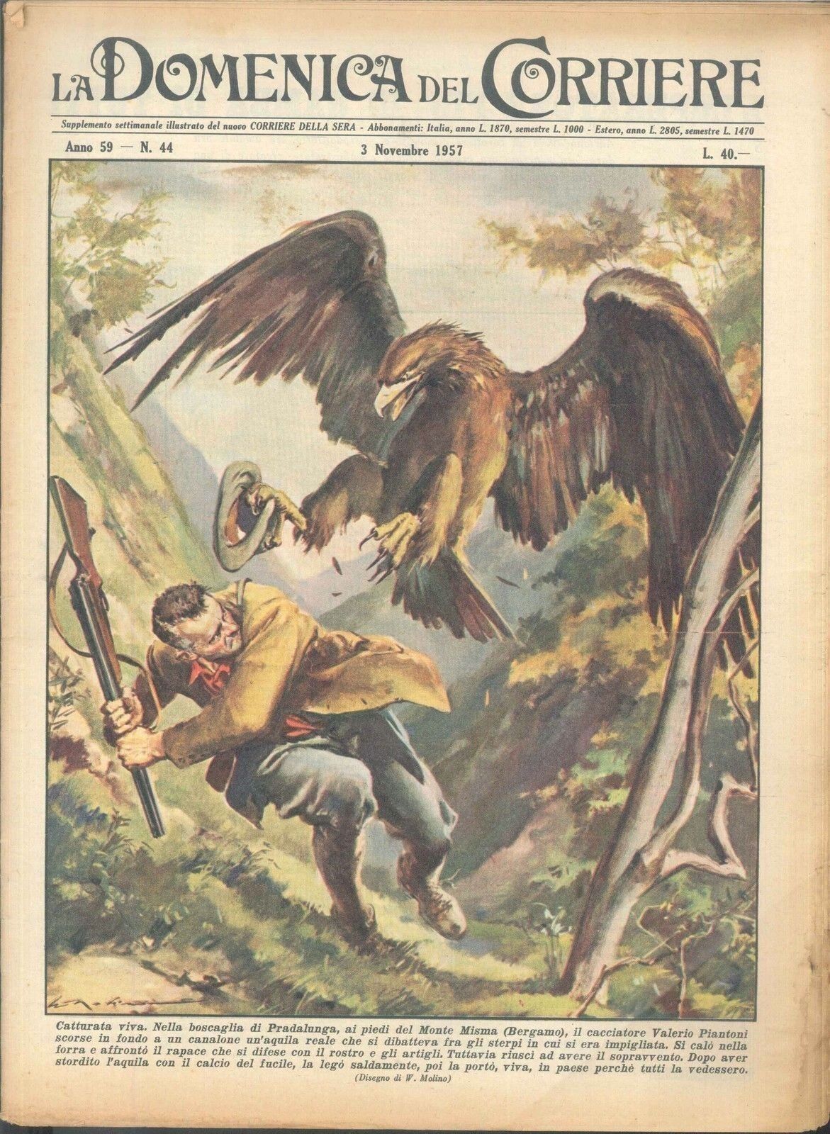 DOMENICA DEL CORRIERE N 44 - 3 NOVEMBRE 1957 - ILL. WALTER MOLINO