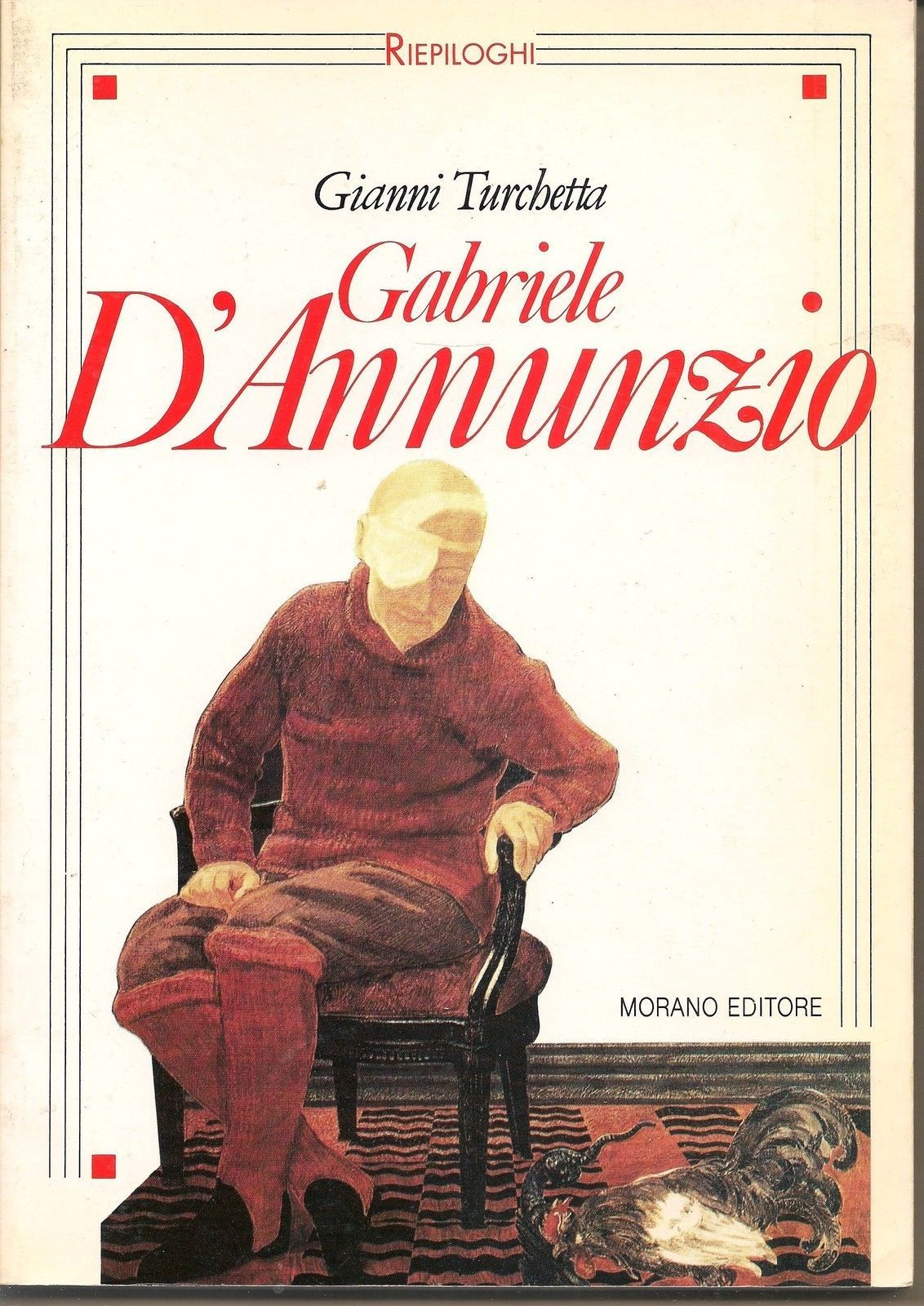 GABRIELE D'ANNUNZIO - GIANNI TURCHETTA