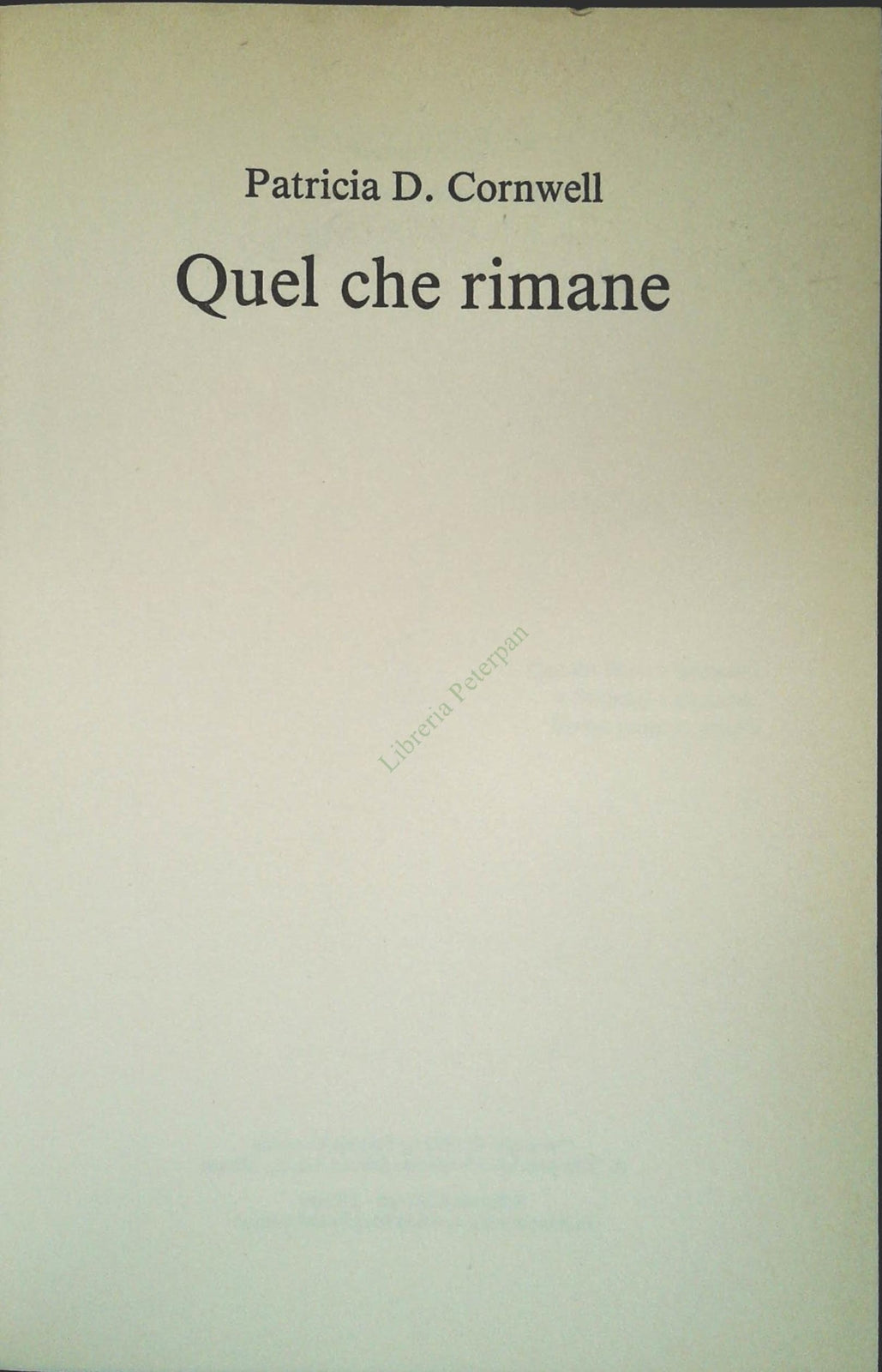 QUEL CHE RIMANE - PATRICIA CORNWELL - CDE 1994 - OUTLET DEL LIBRO