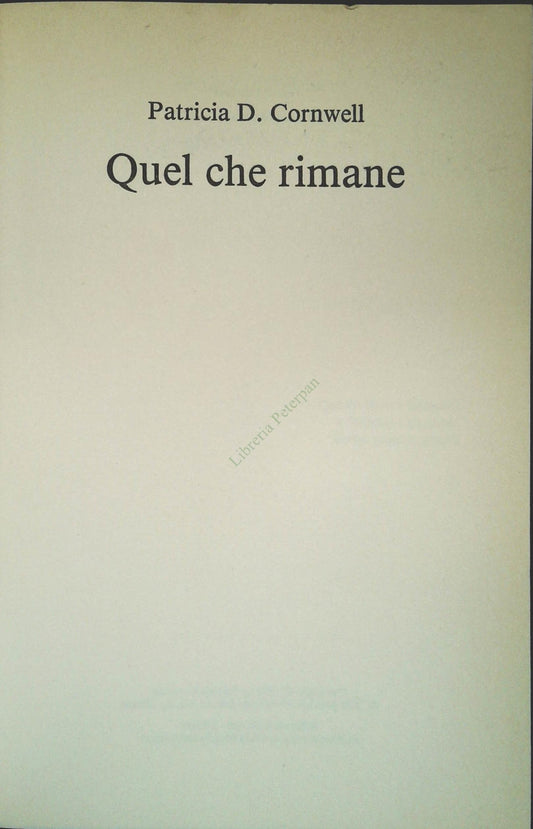 QUEL CHE RIMANE - PATRICIA CORNWELL - CDE 1994 - OUTLET DEL LIBRO