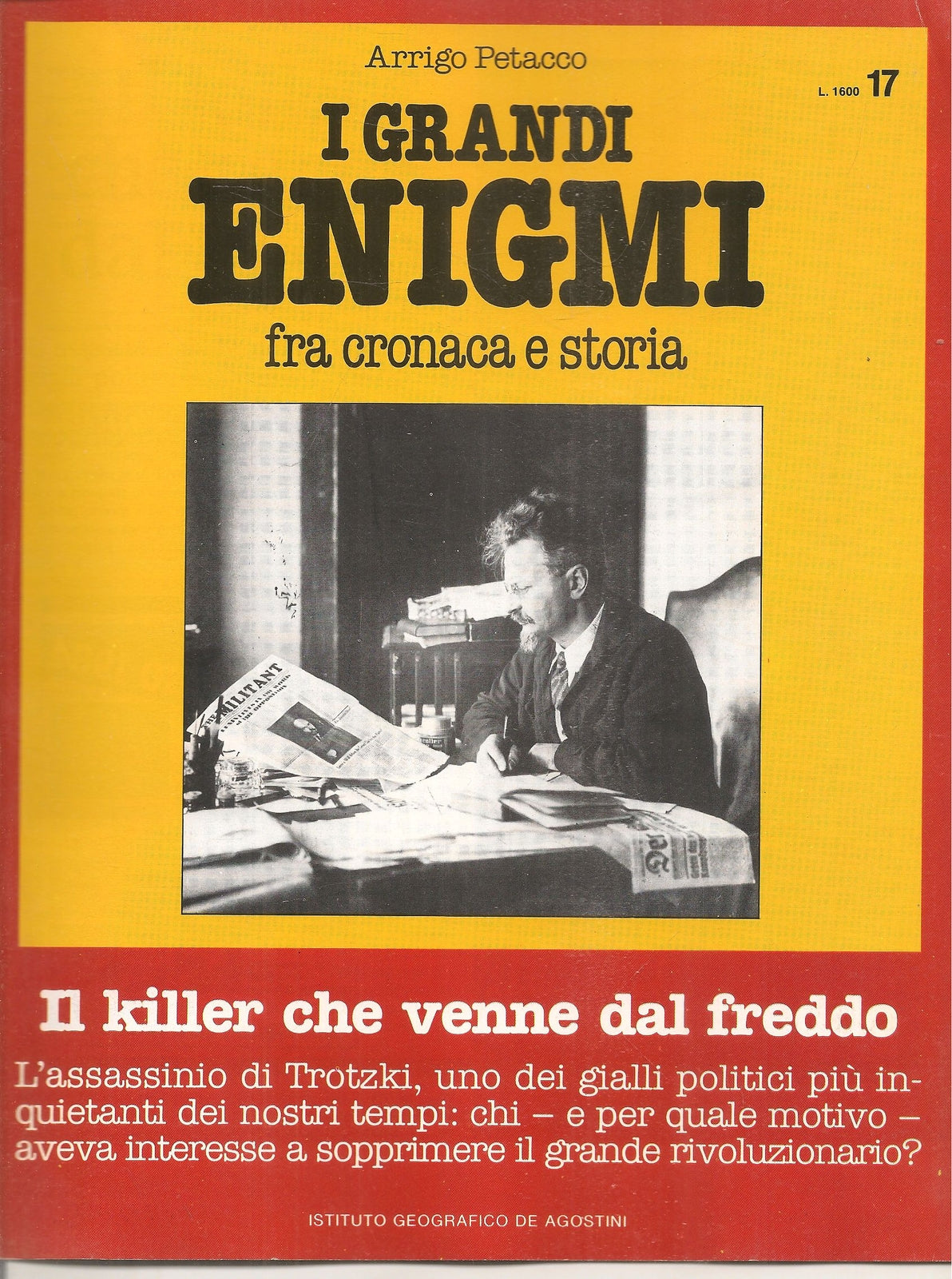 I GRANDI ENIGMI. FASCICOLO N.17 - IL KILLER CHE VENNE DAL FREDDO - TROTSZKI