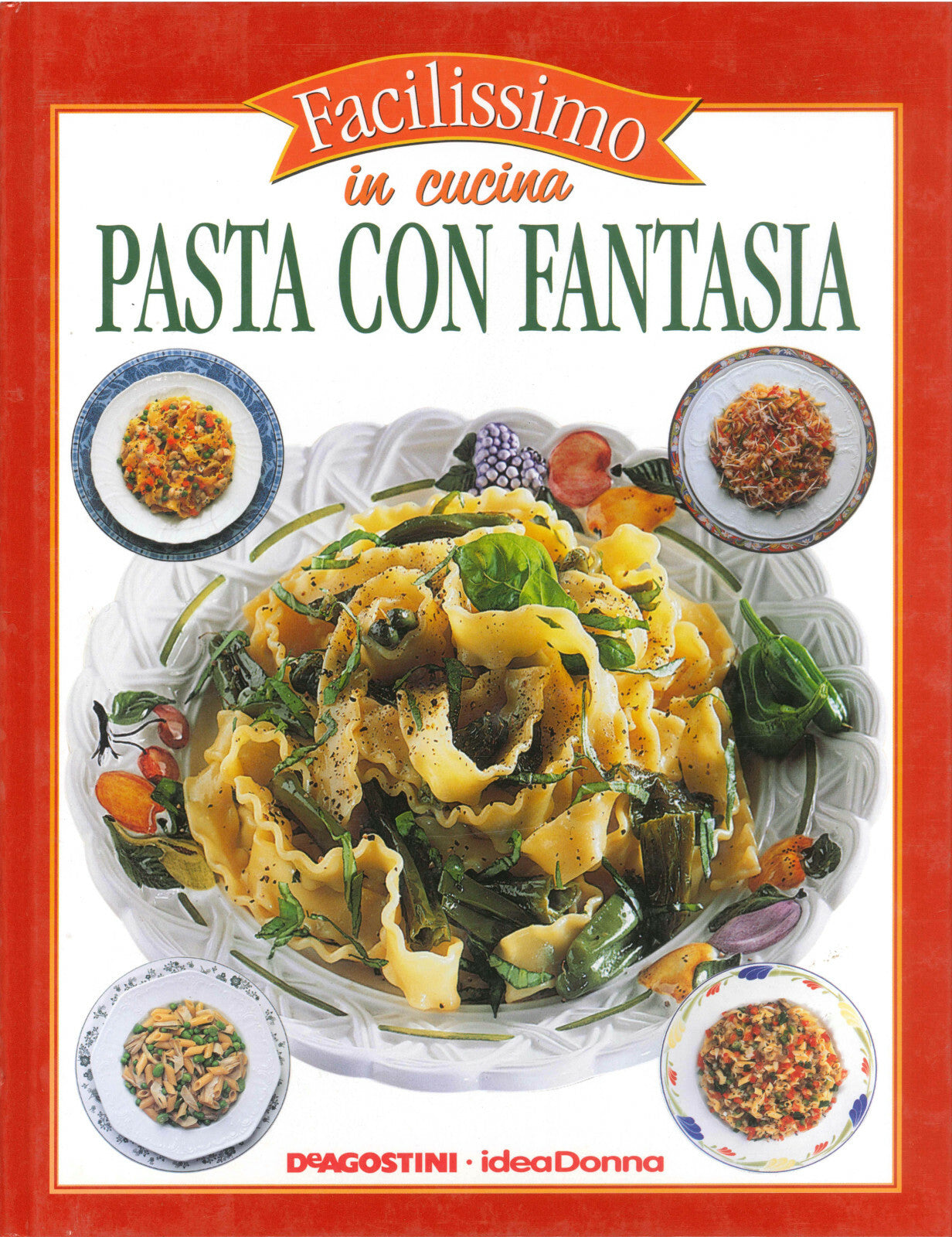 PASTA CON FANTASIA - DE AGOSTINI IDEA DONNA