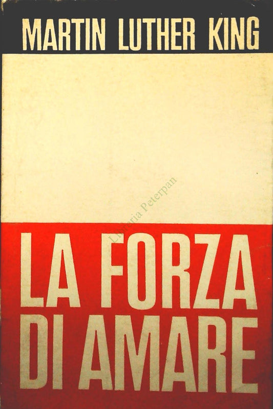 LA FORZA DI AMARE - MARTIN LUTHER KING