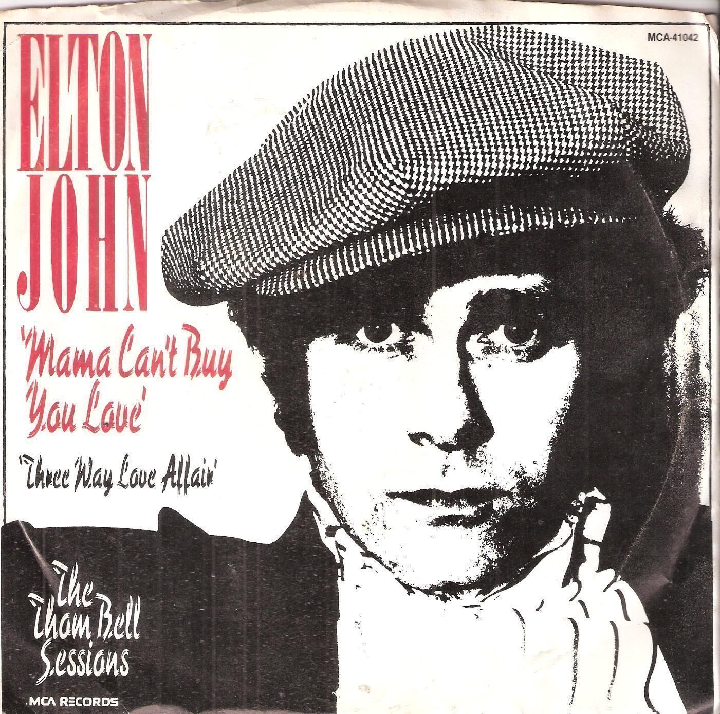 MAMA CAN'T BUY YOU LOVE - THREE WAY LOVE AFFAIR = ELTON JOHN - Thom Bell session