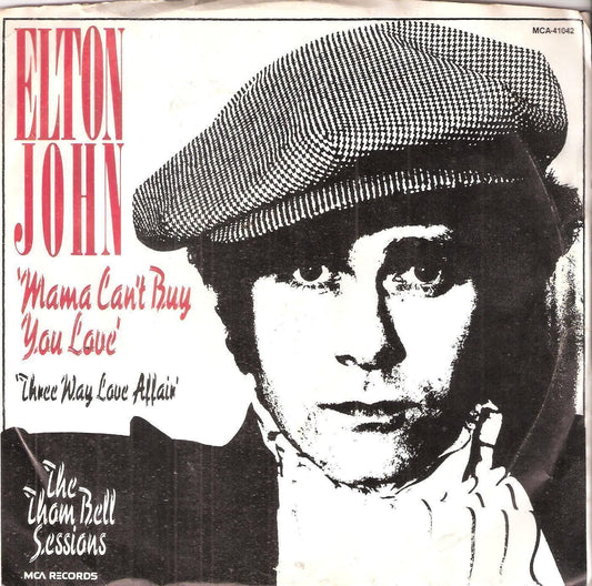 MAMA CAN'T BUY YOU LOVE - THREE WAY LOVE AFFAIR = ELTON JOHN - Thom Bell session