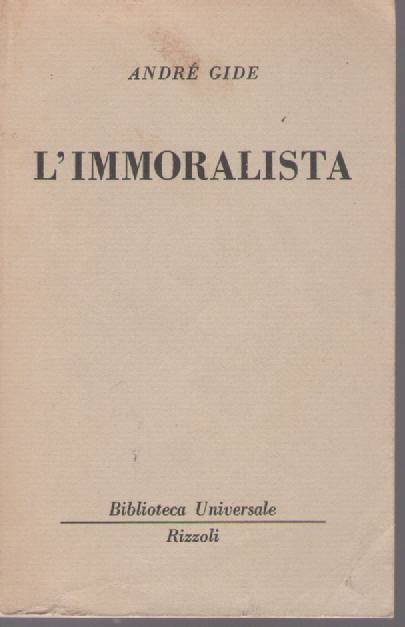 L'IMMORALISTA - ANDRE' GIDE   - RIZZOLI 1958 - OUTLET DEL LIBRO