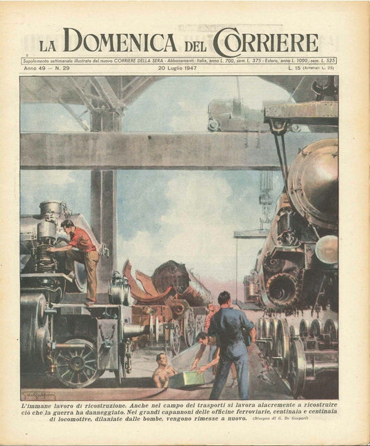 DOMENICA DEL CORRIERE N 29 - 20 LUGLIO 1947 - ILL. G. DE GASPARI