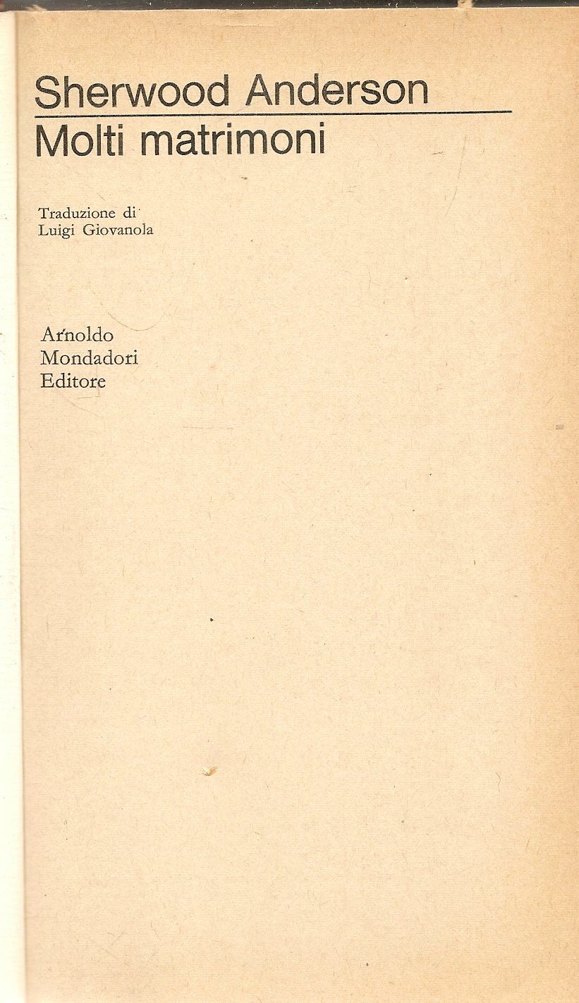 MOLTI MATRIMONI - SHERWOOD ANDERSON