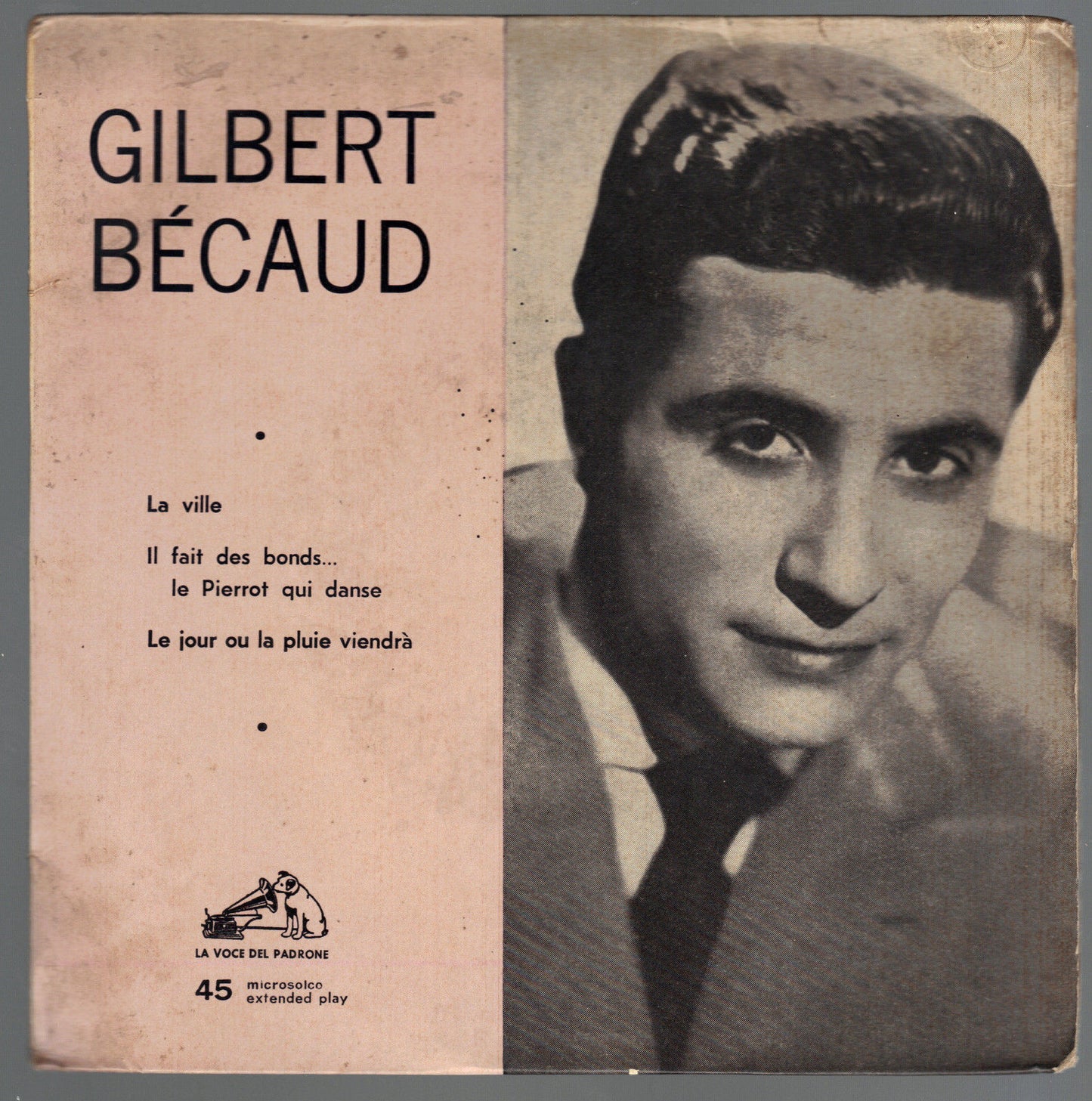 LA VILLE - IL FAIT DES BONDS.., LE JOUR OU LA PLUIE VIENDRA # GILBERT BECAUD