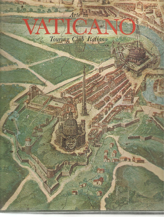 ARTE IN VATICANO - TOURING CLUB ITALIANO