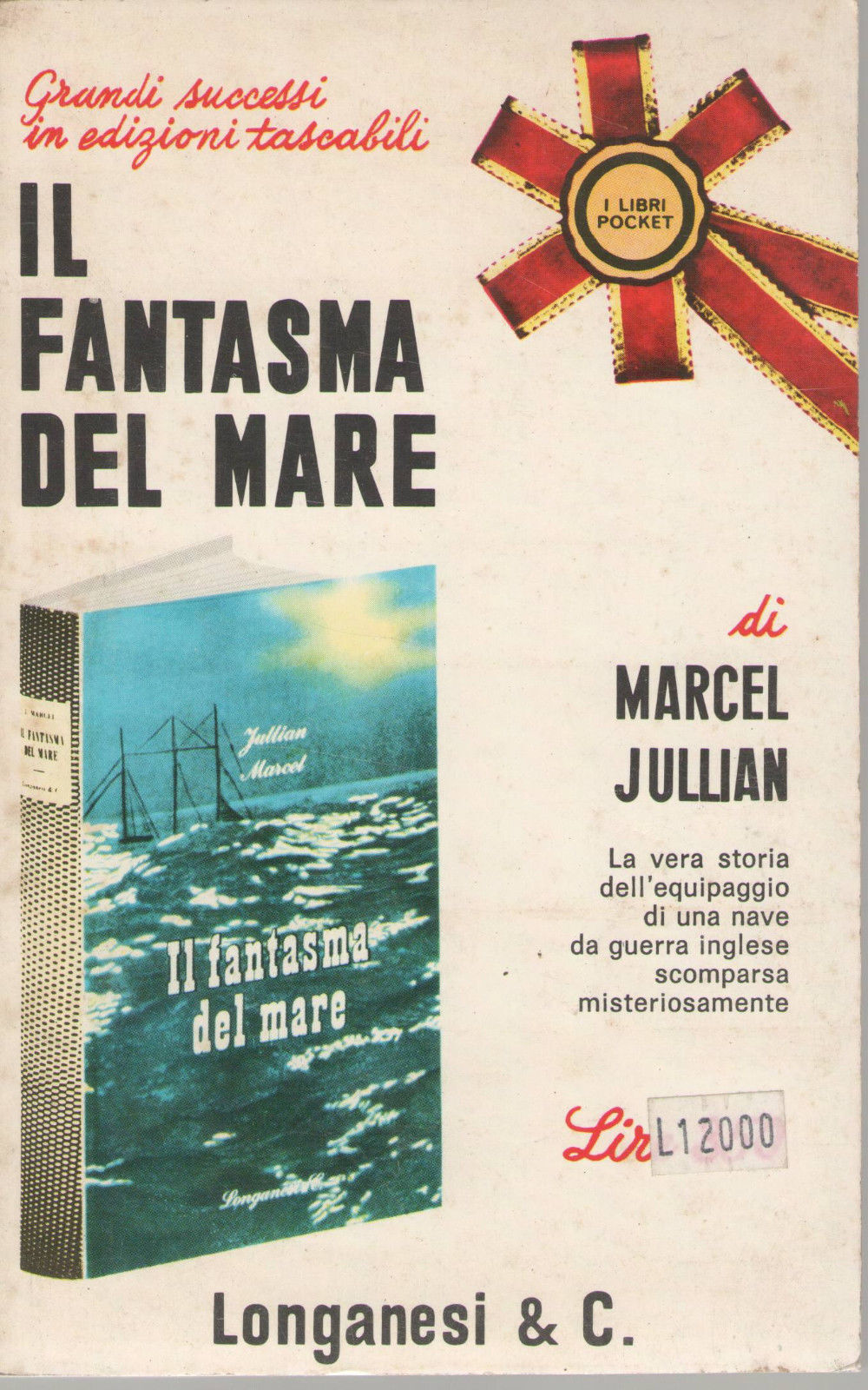 IL FANTASMA DEL MARE - MARCEL JULLIAN - LONGANESI 1966 - OUTLET DEL LIBRO
