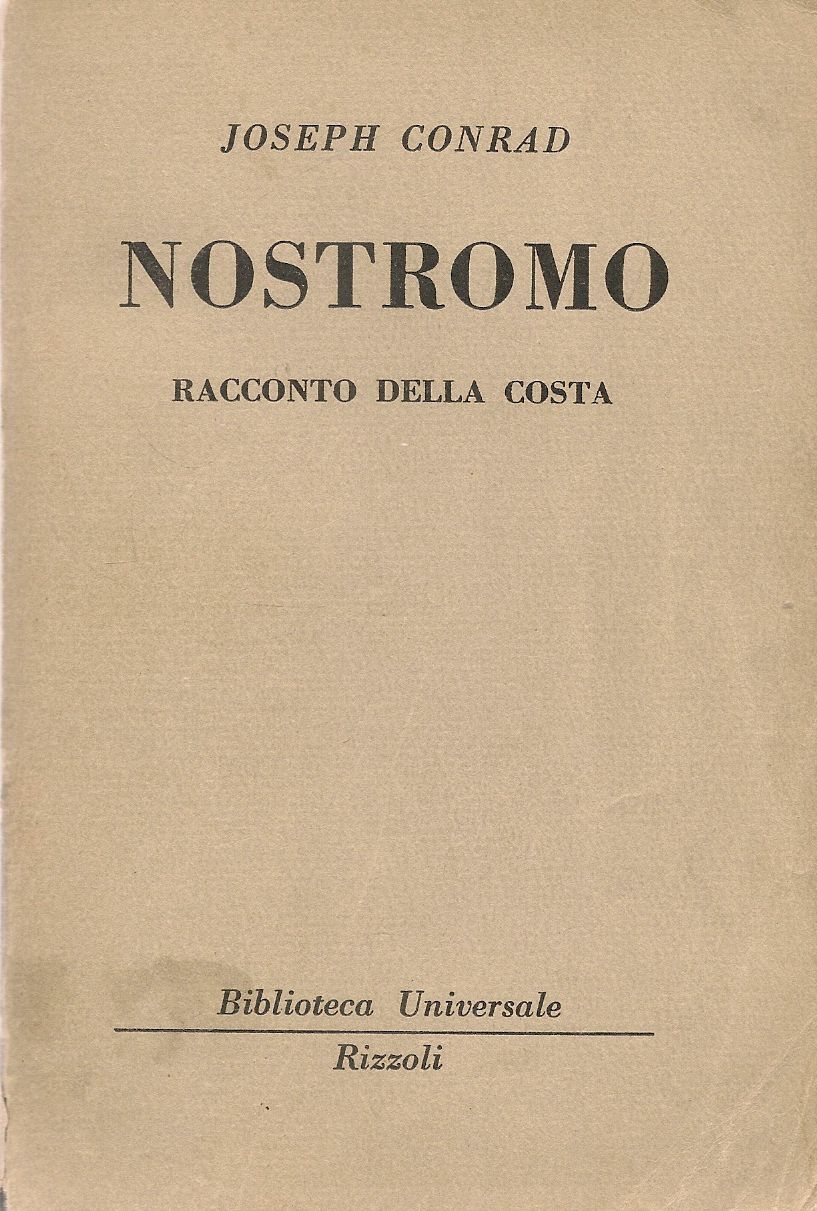 NOSTROMO - JOSEPH CONRAD - RIZZOLI BIBLIOTECA UNIVERSALE 1954