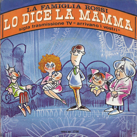 LO DICE LA MAMMA - T. COME TV - LA FAMIGLIA ROSSI