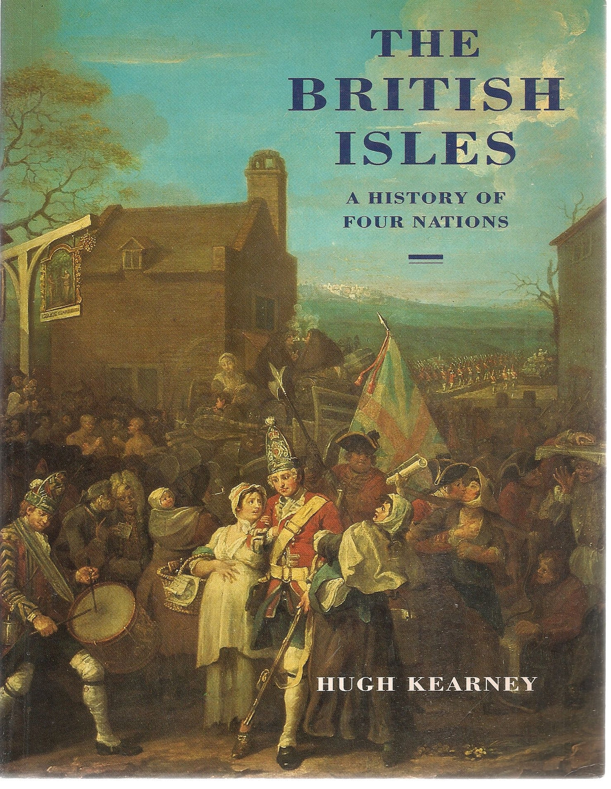 THE BRITISH ISLES A HISTORY OF FOUR NATIONS - HUGH KEARNEY    ENGLISH TEXT
