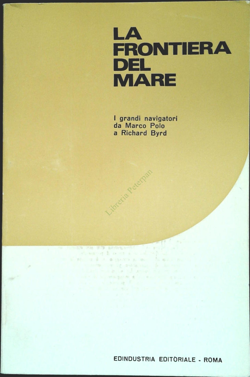 LA FRONTIERA DEL MARE - EDINDUSTRIA 1969 - OUTLET DEL LIBRO