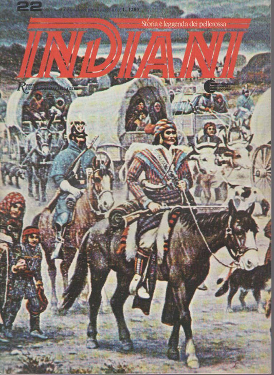 INDIANI, STORIA E LEGGENDA DEI PELLEROSSA - N 22