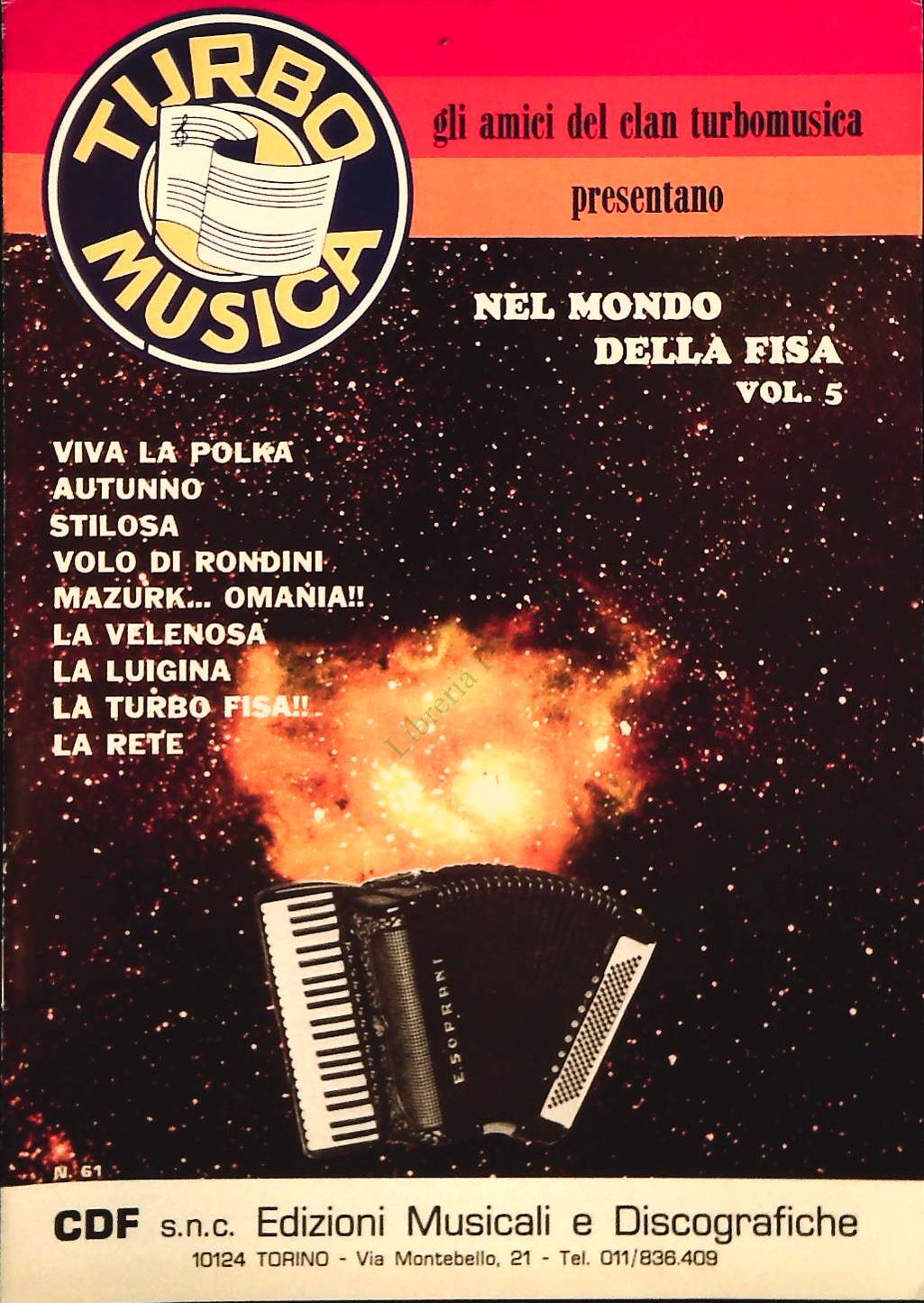 NEL MONDO DELLA FISA -VOL. 5 - 9 BRANI - SPARTITO-SHEET MUSIC
