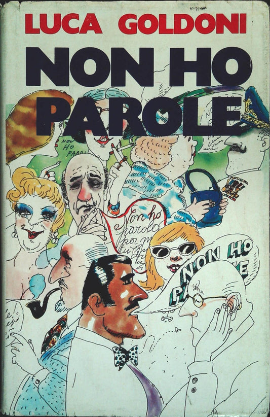 NON HO PAROLE - LUCA GOLDONI - CDE 1978 - OUTLET DEL LIBRO