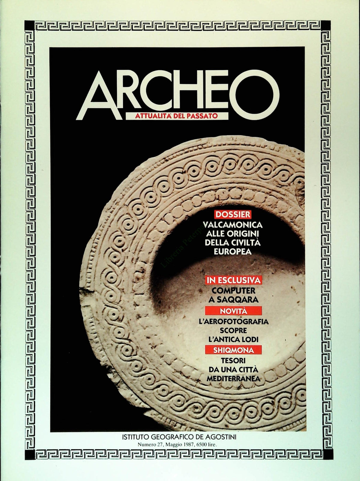 ARCHEO N. 27 - MAGGIO 1987 - OUTLET DEL LIBRO - PRIVO DI DOSSIER