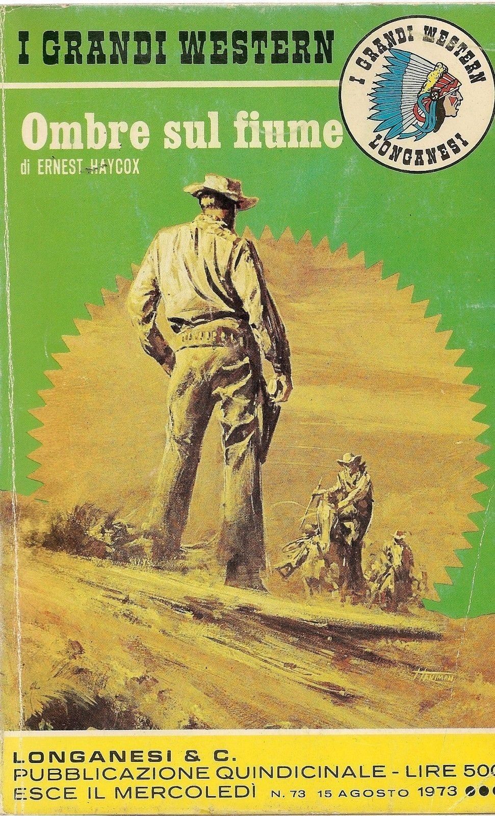 I GRANDI WESTERN LONGANESI - OMBRE SUL FIUME - ERNEST HAYCOX